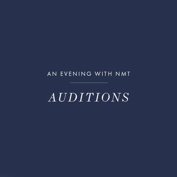 Evening with NMT Auditions